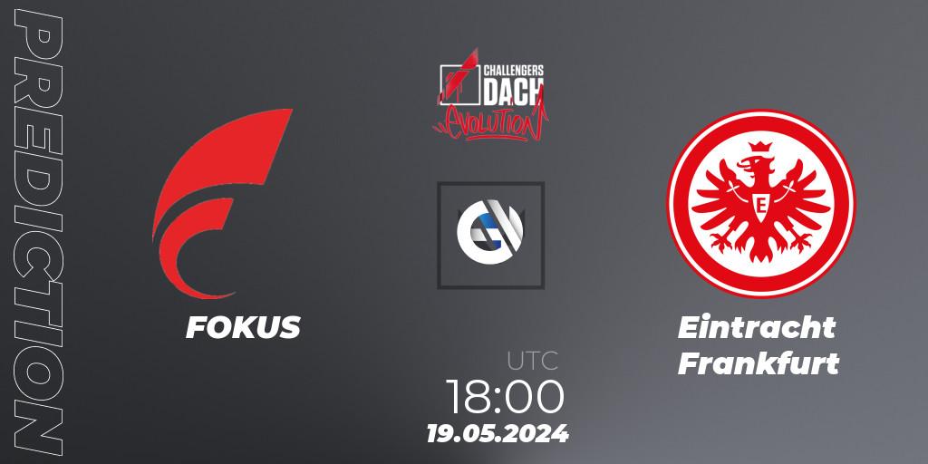Pronóstico FOKUS - Eintracht Frankfurt. 19.05.2024 at 15:00, VALORANT, VALORANT Challengers 2024 DACH: Evolution Split 2