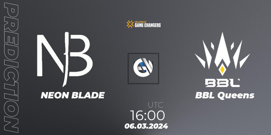 Pronóstico NEON BLADE - BBL Queens. 06.03.2024 at 16:00, VALORANT, VCT 2024: Game Changers EMEA Stage 1