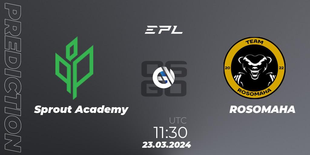 Pronóstico Sprout Academy - ROSOMAHA. 24.03.2024 at 09:00, Counter-Strike (CS2), European Pro League Season 16: Division 2