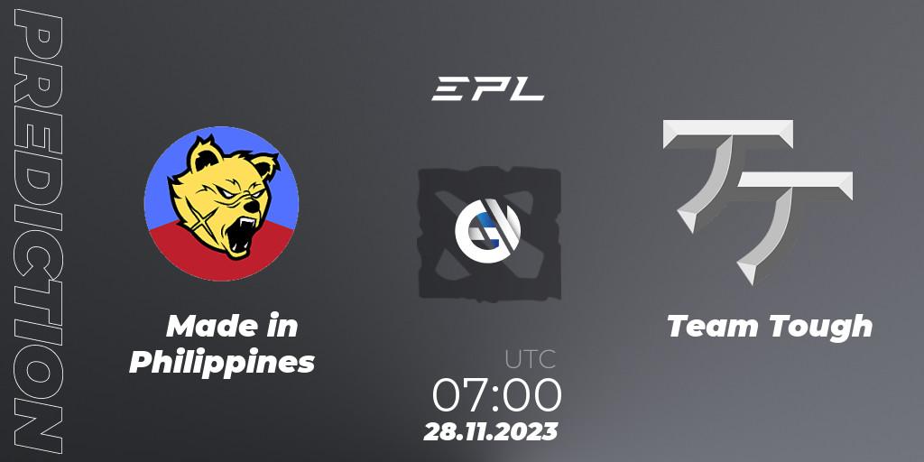 Pronóstico Made in Philippines - Team Tough. 28.11.2023 at 07:05, Dota 2, EPL World Series: Southeast Asia Season 1