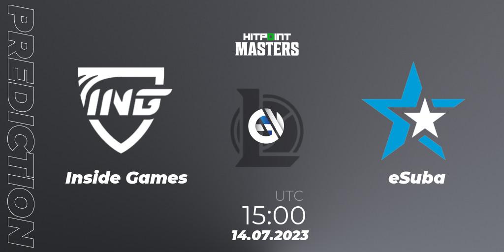 Pronóstico Inside Games - eSuba. 14.07.2023 at 15:00, LoL, Hitpoint Masters Summer 2023 - Group Stage