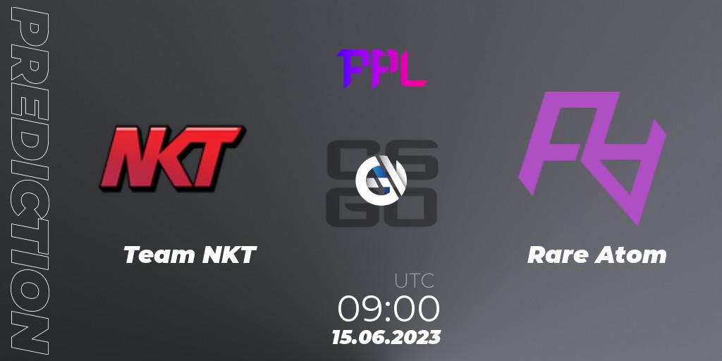 Pronóstico Team NKT - Rare Atom. 15.06.23, CS2 (CS:GO), Perfect World Arena Premier League Season 4