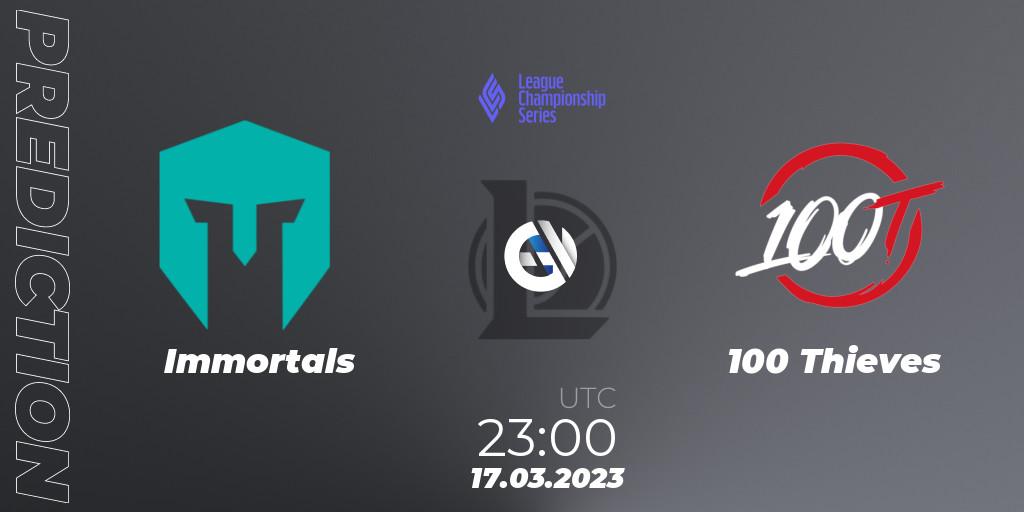 Pronóstico Immortals - 100 Thieves. 18.03.23, LoL, LCS Spring 2023 - Group Stage
