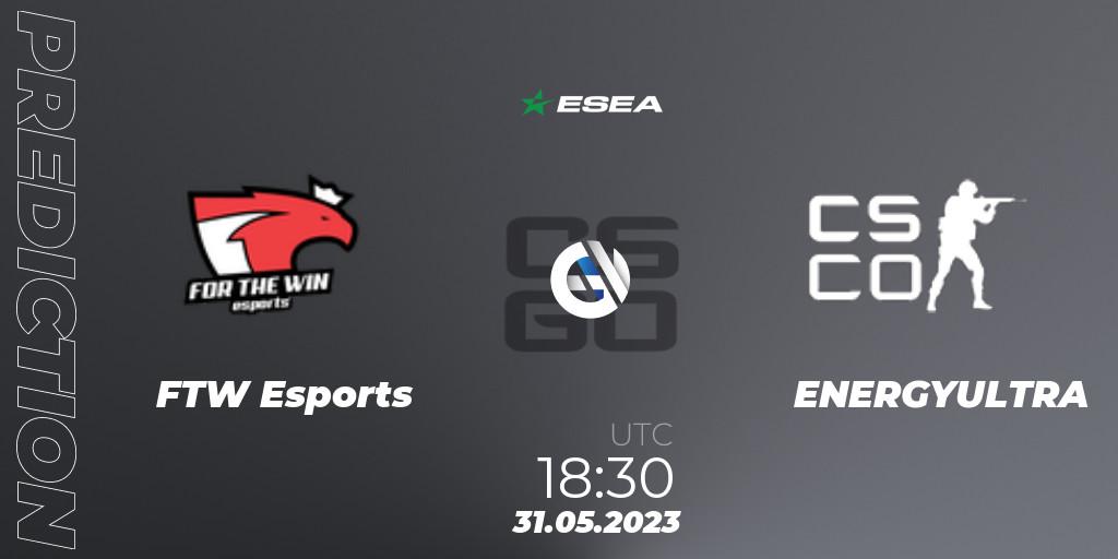 Pronóstico FTW Esports - ENERGYULTRA. 31.05.2023 at 18:30, Counter-Strike (CS2), ESEA Advanced Season 45 Europe