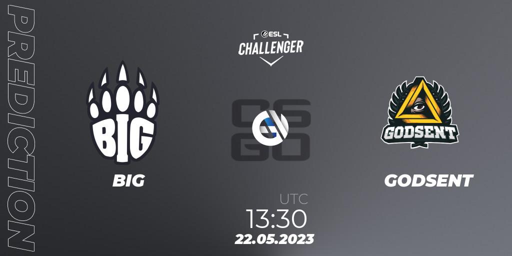 Pronóstico BIG - GODSENT. 22.05.2023 at 13:30, Counter-Strike (CS2), ESL Challenger Katowice 2023: European Qualifier