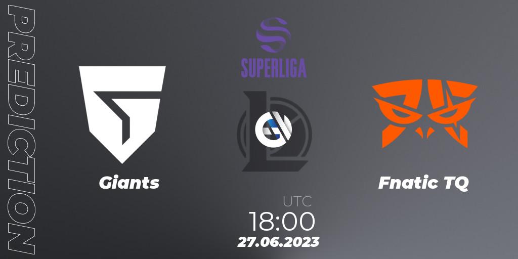 Pronóstico Giants - Fnatic TQ. 27.06.2023 at 17:00, LoL, Superliga Summer 2023 - Group Stage