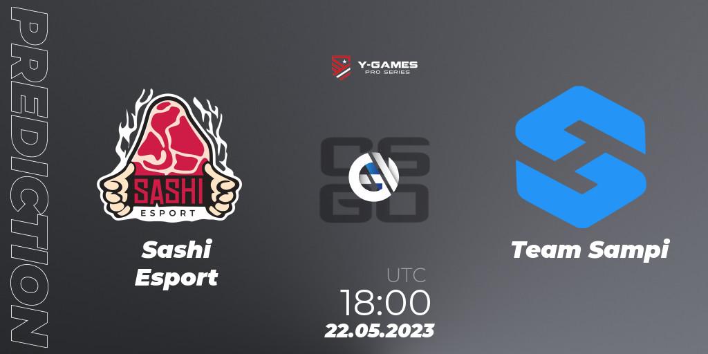 Pronóstico Sashi Esport - Team Sampi. 22.05.2023 at 15:55, Counter-Strike (CS2), Y-Games PRO Series 2023