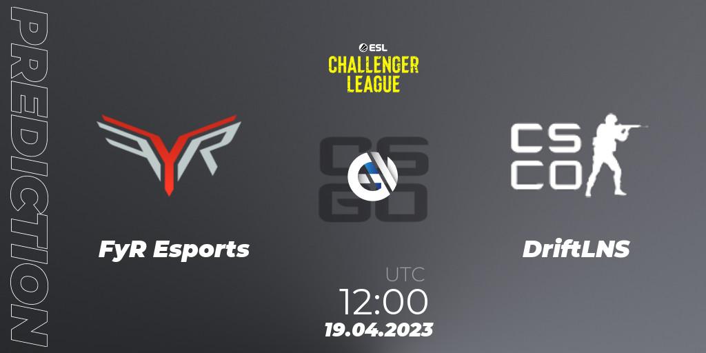 Pronóstico FyR Esports - DriftLNS. 19.04.2023 at 12:00, Counter-Strike (CS2), ESL Challenger League Season 45: Asia-Pacific