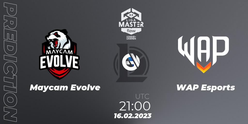 Pronóstico Maycam Evolve - WAP Esports. 16.02.2023 at 21:00, LoL, Liga Master Opening 2023 - Group Stage