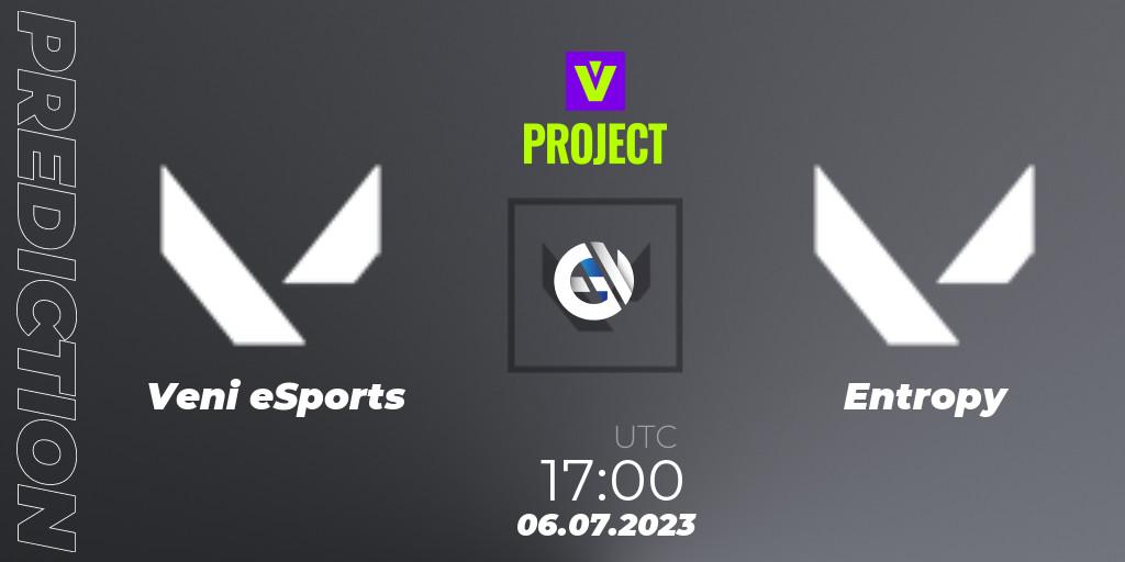 Pronóstico Veni eSports - Entropy. 06.07.2023 at 17:00, VALORANT, PROJECT V: Split 2 - Stage 1 Division 1