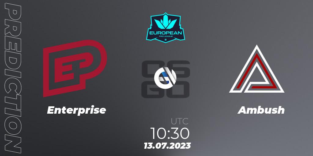 Pronóstico Enterprise - Ambush. 13.07.23, CS2 (CS:GO), European Pro League Season 9
