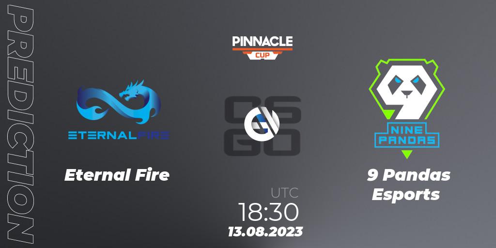 Pronóstico Eternal Fire - 9 Pandas Esports. 13.08.2023 at 08:40, Counter-Strike (CS2), Pinnacle Cup V