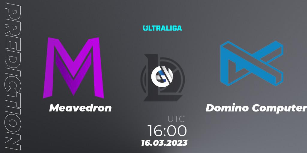 Pronóstico Meavedron - Domino Computer. 16.03.2023 at 16:00, LoL, Ultraliga 2nd Division Season 6