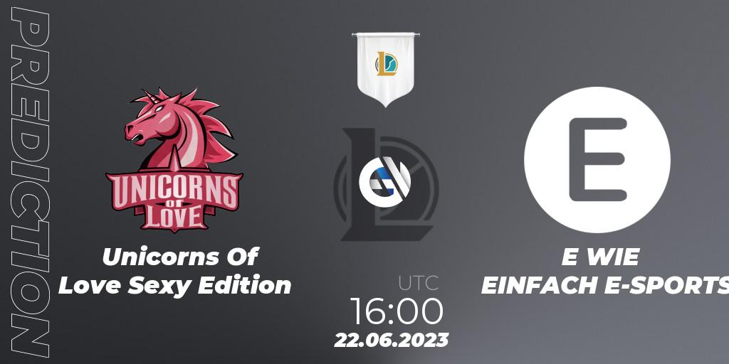 Pronóstico Unicorns Of Love Sexy Edition - E WIE EINFACH E-SPORTS. 22.06.2023 at 17:00, LoL, Prime League Summer 2023 - Group Stage