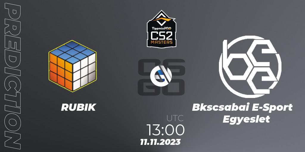Pronóstico RUBIK - Békéscsabai E-Sport Egyesület. 11.11.23, CS2 (CS:GO), TippmixPro Masters Fall 2023
