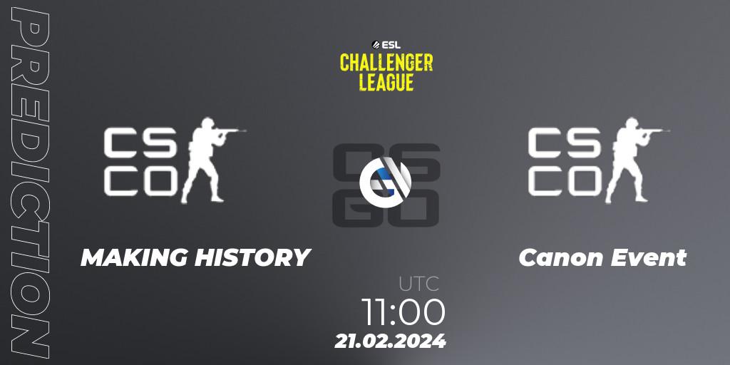 Pronóstico MAKING HISTORY - Canon Event. 27.02.2024 at 09:45, Counter-Strike (CS2), ESL Challenger League Season 47: Oceania