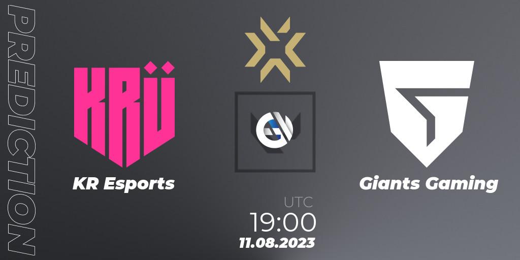 Pronóstico KRÜ Esports - Giants Gaming. 11.08.23, VALORANT, VALORANT Champions 2023