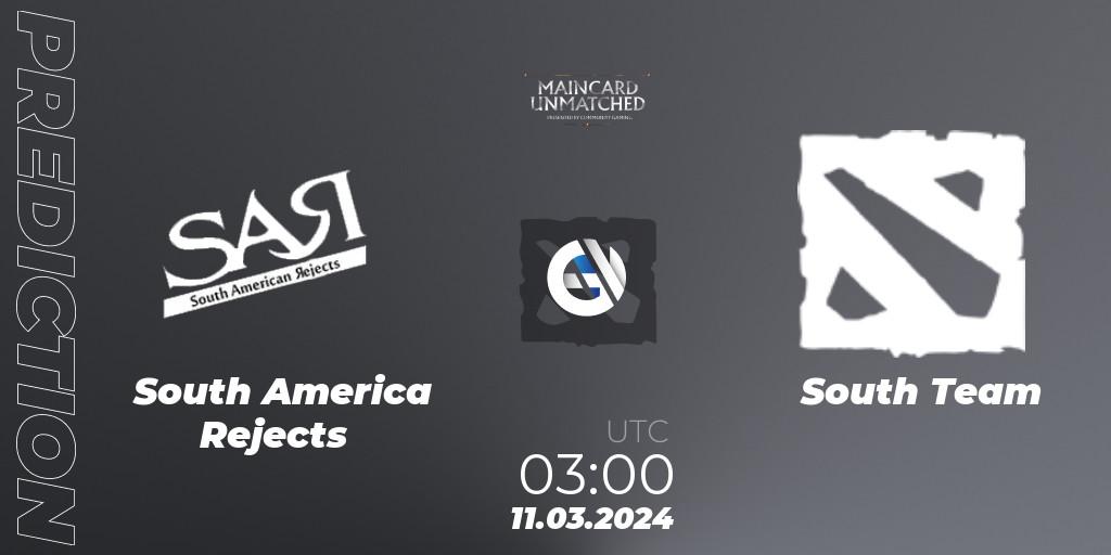 Pronóstico South America Rejects - South Team. 11.03.2024 at 03:00, Dota 2, Maincard Unmatched - March