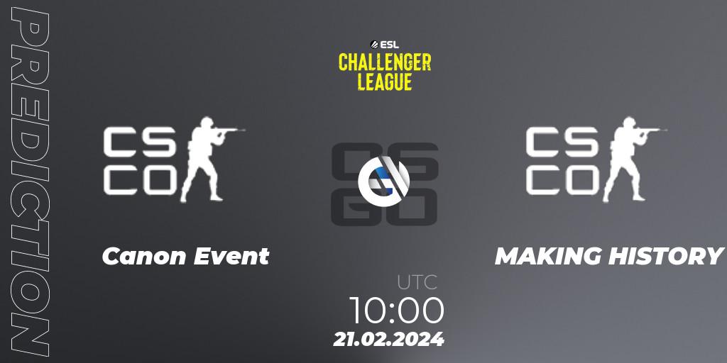 Pronóstico Canon Event - MAKING HISTORY. 27.02.2024 at 09:00, Counter-Strike (CS2), ESL Challenger League Season 47: Oceania