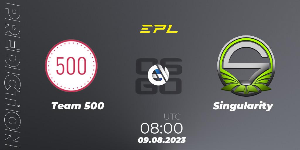Pronóstico Team 500 - Singularity. 09.08.2023 at 08:00, Counter-Strike (CS2), European Pro League Season 10: Division 2