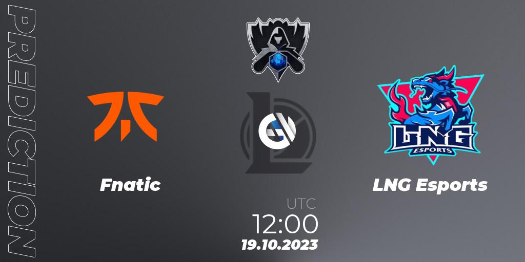 Pronóstico Fnatic - LNG Esports. 19.10.2023 at 11:35, LoL, Worlds 2023 LoL - Group Stage