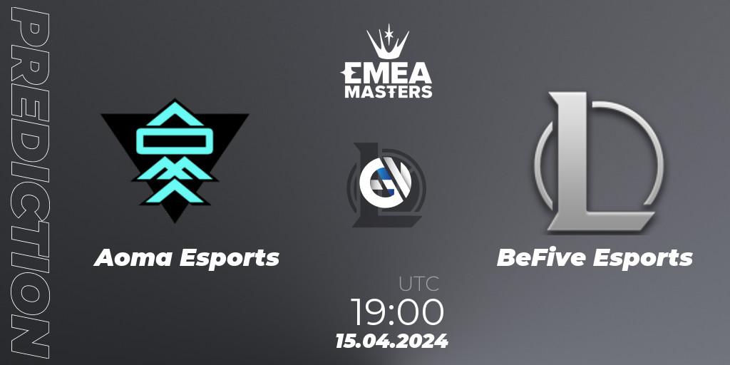 Pronóstico Aoma Esports - BeFive Esports. 15.04.2024 at 19:00, LoL, EMEA Masters Spring 2024 - Play-In