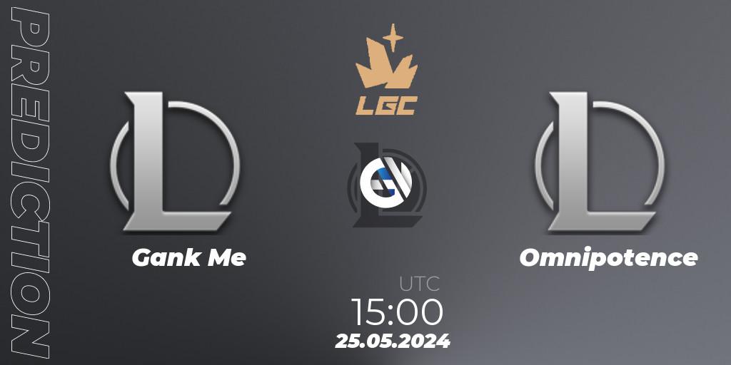Pronóstico Gank Me - Omnipotence. 25.05.2024 at 15:00, LoL, Legend Cup 2024