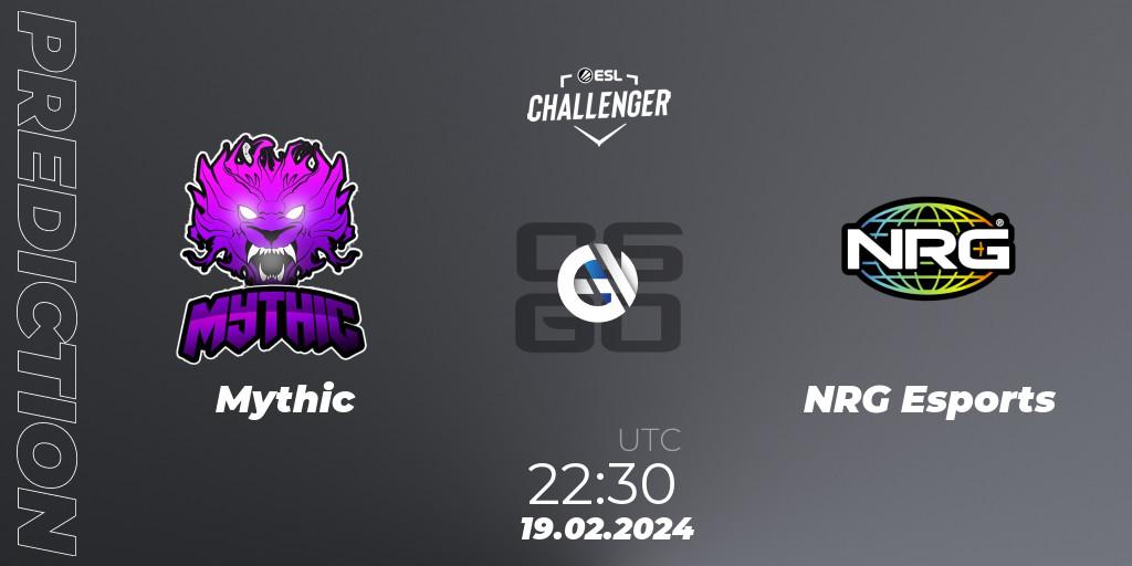 Pronóstico Mythic - NRG Esports. 19.02.2024 at 22:30, Counter-Strike (CS2), ESL Challenger #56: North American Closed Qualifier