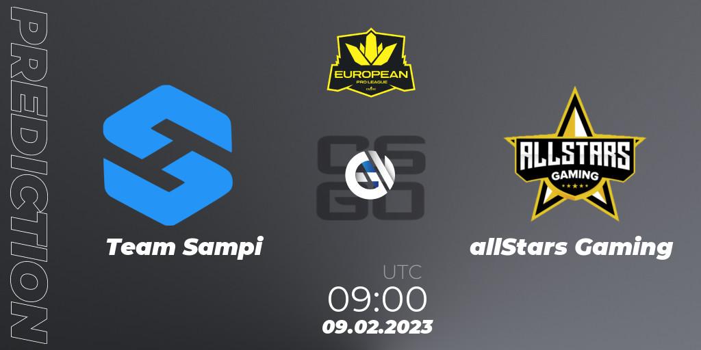 Pronóstico Team Sampi - allStars Gaming. 09.02.23, CS2 (CS:GO), European Pro League Season 6: Division 2