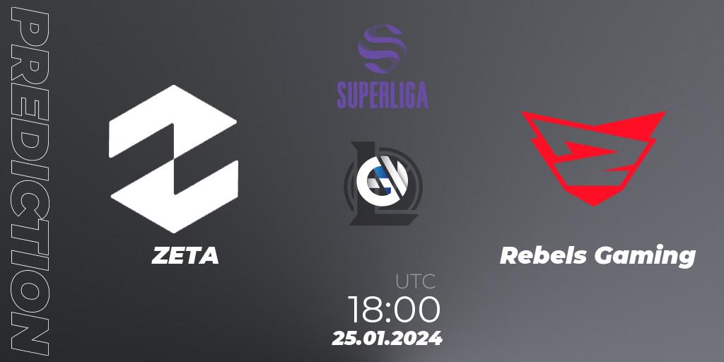 Pronóstico ZETA - Rebels Gaming. 25.01.2024 at 18:00, LoL, Superliga Spring 2024 - Group Stage