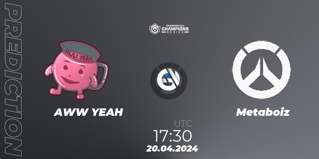 Pronóstico AWW YEAH - Metaboiz. 20.04.2024 at 17:30, Overwatch, Overwatch Champions Series 2024 - EMEA Stage 2 Group Stage