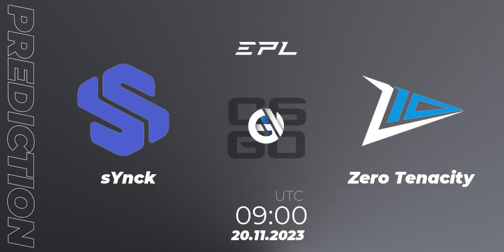 Pronóstico sYnck - Zero Tenacity. 24.11.2023 at 09:00, Counter-Strike (CS2), European Pro League Season 12: Division 2