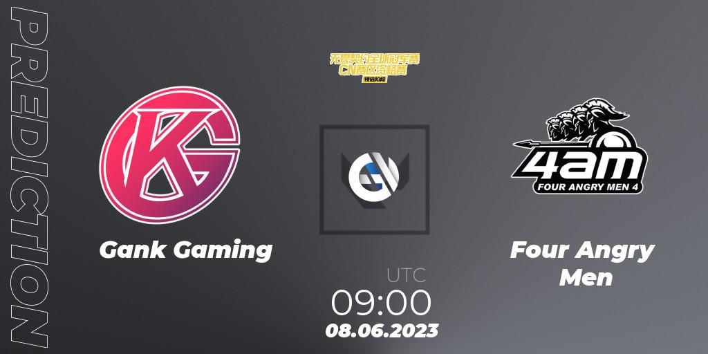 Pronóstico Gank Gaming - Four Angry Men. 08.06.23, VALORANT, VALORANT Champions Tour 2023: China Preliminaries