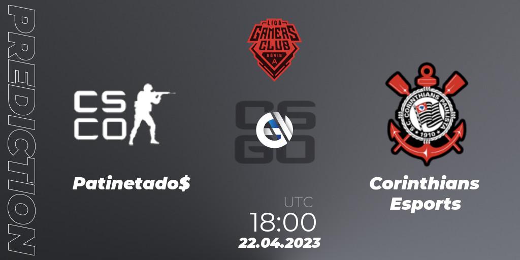 Pronóstico Patinetado$ - Corinthians Esports. 22.04.23, CS2 (CS:GO), Gamers Club Liga Série A: April 2023