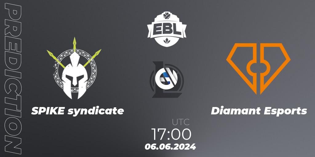 Pronóstico SPIKE syndicate - Diamant Esports. 06.06.2024 at 17:00, LoL, Esports Balkan League Season 15