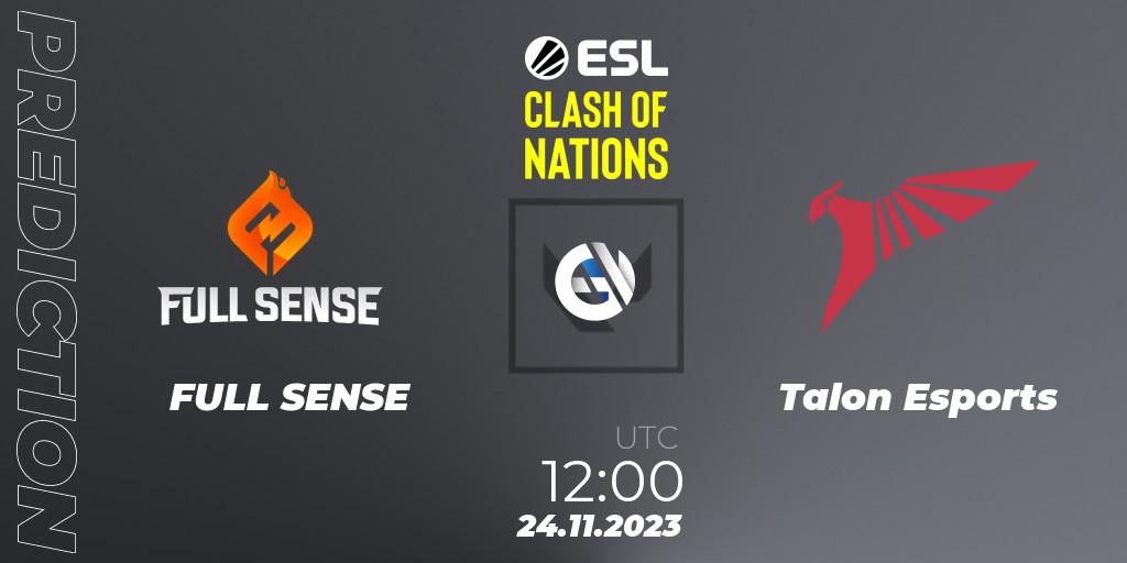 Pronóstico FULL SENSE - Talon Esports. 24.11.23, VALORANT, ESL Clash of Nations 2023