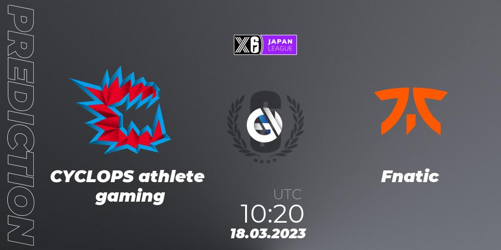 Pronóstico CYCLOPS athlete gaming - Fnatic. 18.03.2023 at 10:20, Rainbow Six, Japan League 2023 - Stage 1