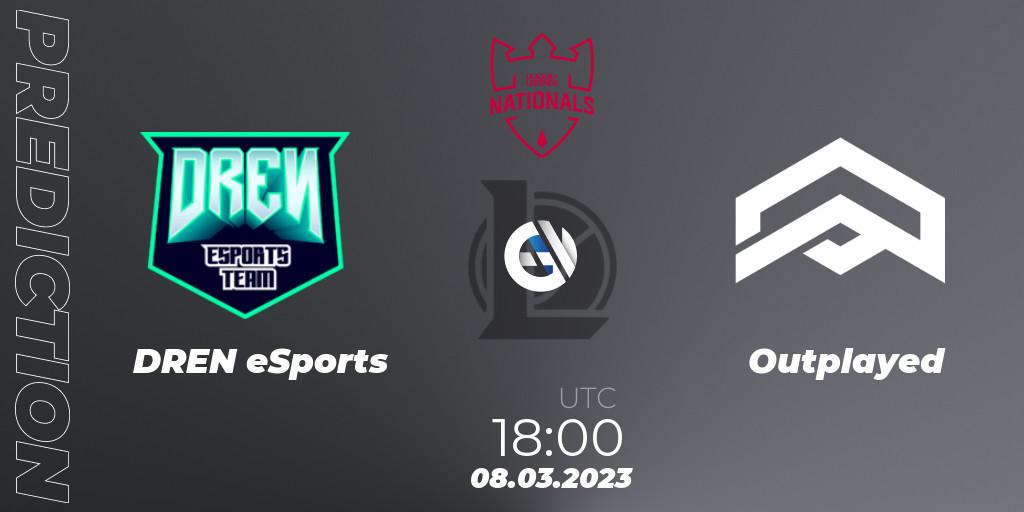 Pronóstico DREN eSports - Outplayed. 08.03.2023 at 18:00, LoL, PG Nationals Spring 2023 - Group Stage