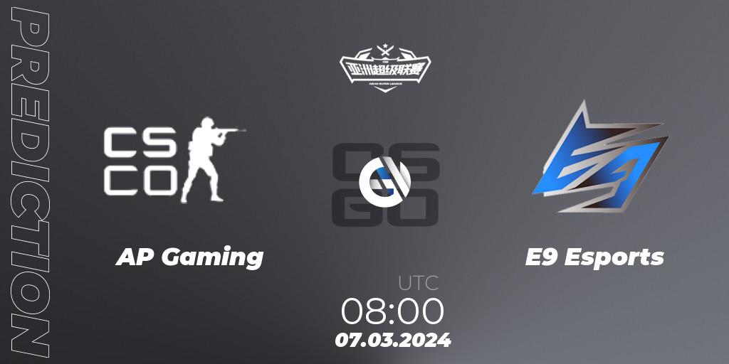 Pronóstico AP Gaming - E9 Esports. 07.03.2024 at 08:30, Counter-Strike (CS2), Asian Super League Season 2