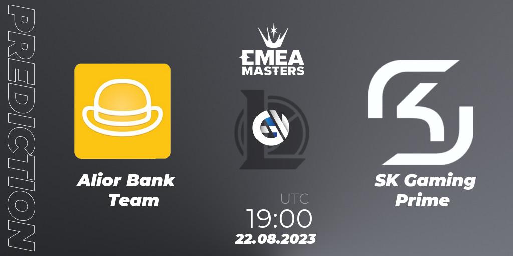 Pronóstico Alior Bank Team - SK Gaming Prime. 22.08.2023 at 19:00, LoL, EMEA Masters Summer 2023