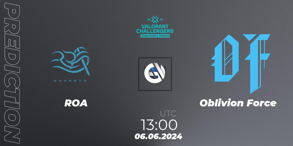Pronóstico ROA - Oblivion Force. 06.06.2024 at 14:30, VALORANT, VALORANT Challengers Hong Kong and Taiwan 2024: Split 2