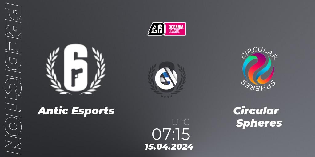 Pronóstico Antic Esports - Circular Spheres. 15.04.2024 at 08:15, Rainbow Six, Oceania League 2024 - Stage 1