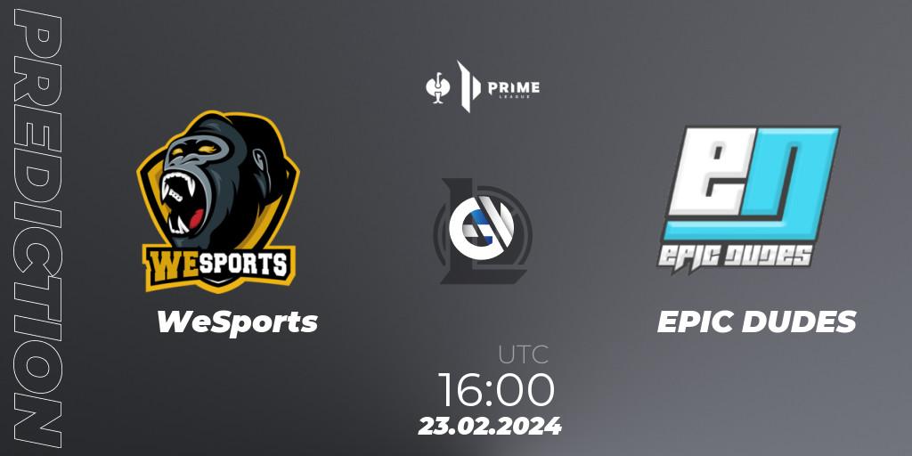 Pronóstico WeSports - EPIC DUDES. 23.02.2024 at 16:00, LoL, Prime League 2nd Division