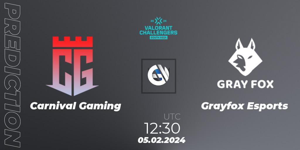 Pronóstico Carnival Gaming - Grayfox Esports. 05.02.2024 at 12:30, VALORANT, VALORANT Challengers 2024: South Asia Split 1 - Cup 1