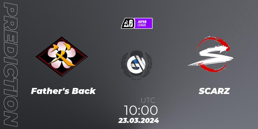 Pronóstico Father's Back - SCARZ. 23.03.2024 at 10:00, Rainbow Six, Japan League 2024 - Stage 1