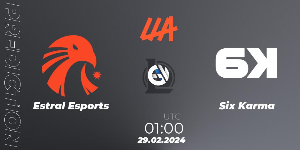 Pronóstico Estral Esports - Six Karma. 29.02.24, LoL, LLA 2024 Opening Group Stage