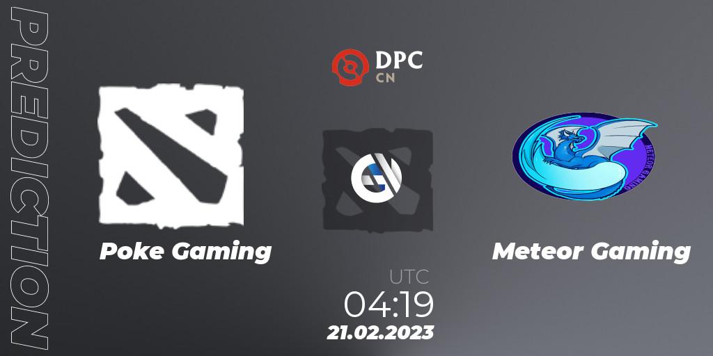 Pronóstico Poke Gaming - Meteor Gaming. 21.02.2023 at 04:19, Dota 2, DPC 2022/2023 Winter Tour 1: CN Division II (Lower)