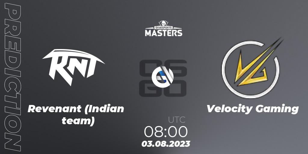 Pronóstico Revenant (Indian team) - Velocity Gaming. 03.08.2023 at 08:00, Counter-Strike (CS2), Skyesports Masters 2023: Regular Season