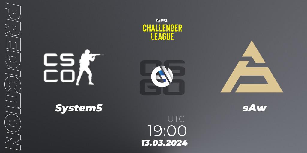 Pronóstico System5 - sAw. 13.03.2024 at 19:00, Counter-Strike (CS2), ESL Challenger League Season 47: Europe