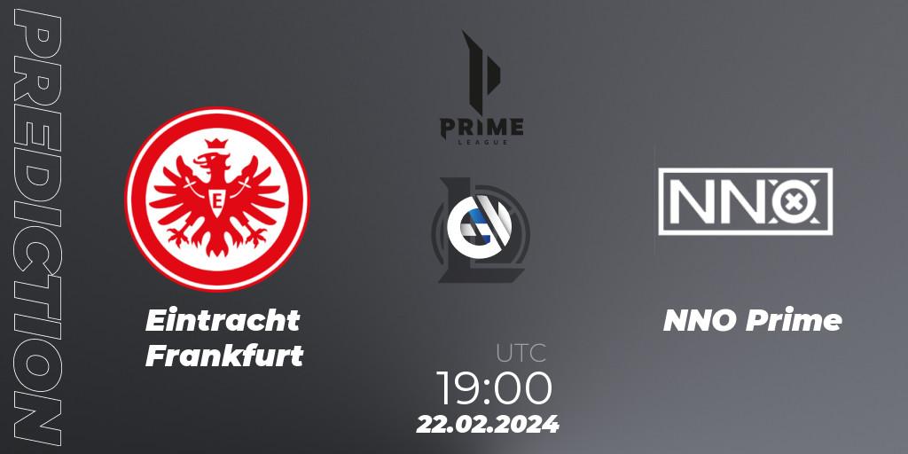 Pronóstico Eintracht Frankfurt - NNO Prime. 24.01.2024 at 20:00, LoL, Prime League Spring 2024 - Group Stage